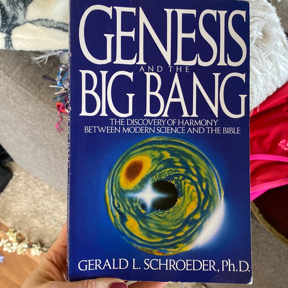 Genesis and a big bang by Gerald L Schroeder PhD - Picture 1 of 3